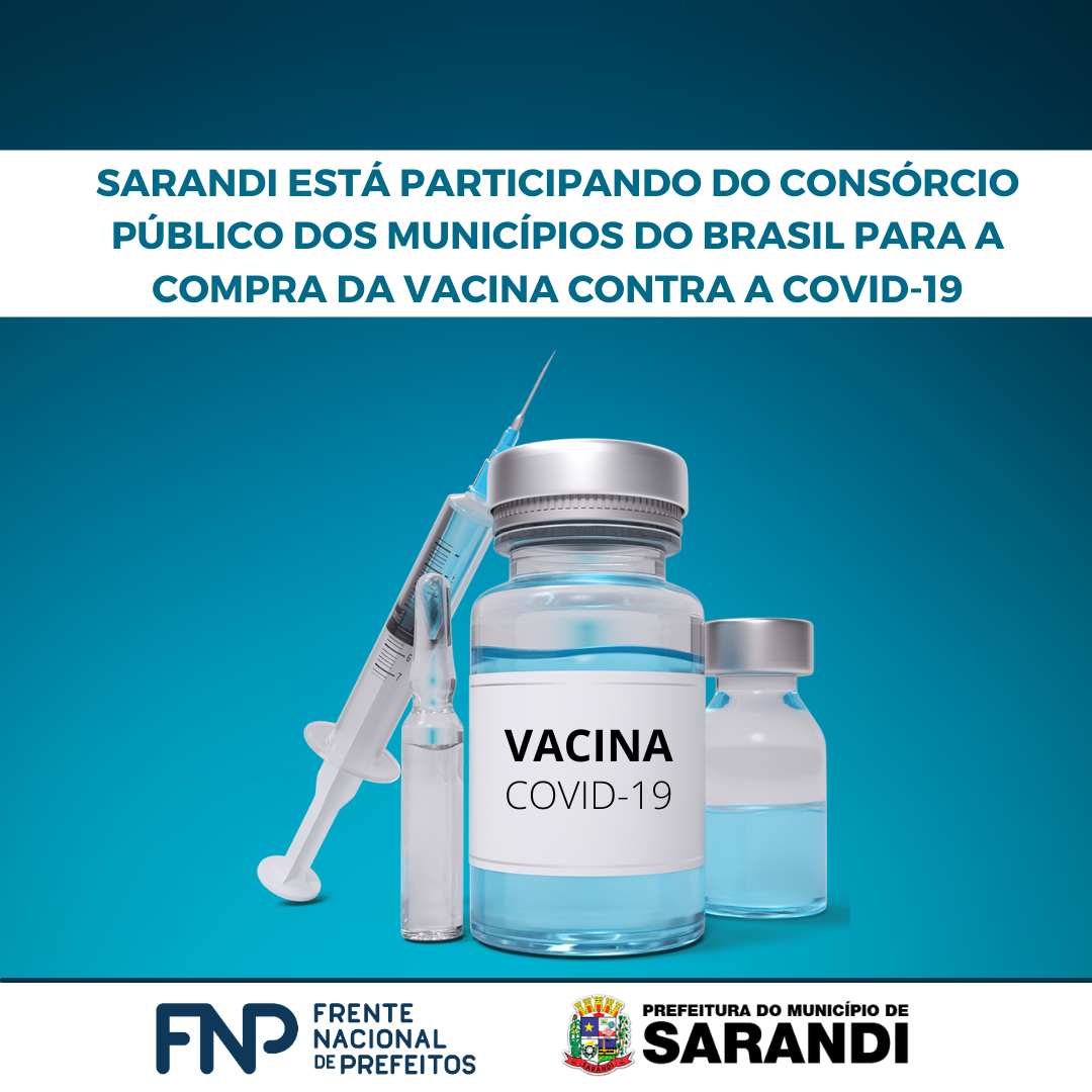 Prefeitura de Sarandi participa de consórcio público para compra da vacina contra a Covid-19